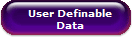 User Definable
Data